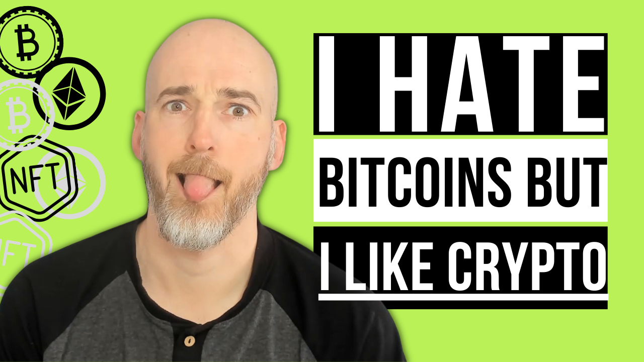 I Hate Bitcoins, But I Like Crypto [Podcast]