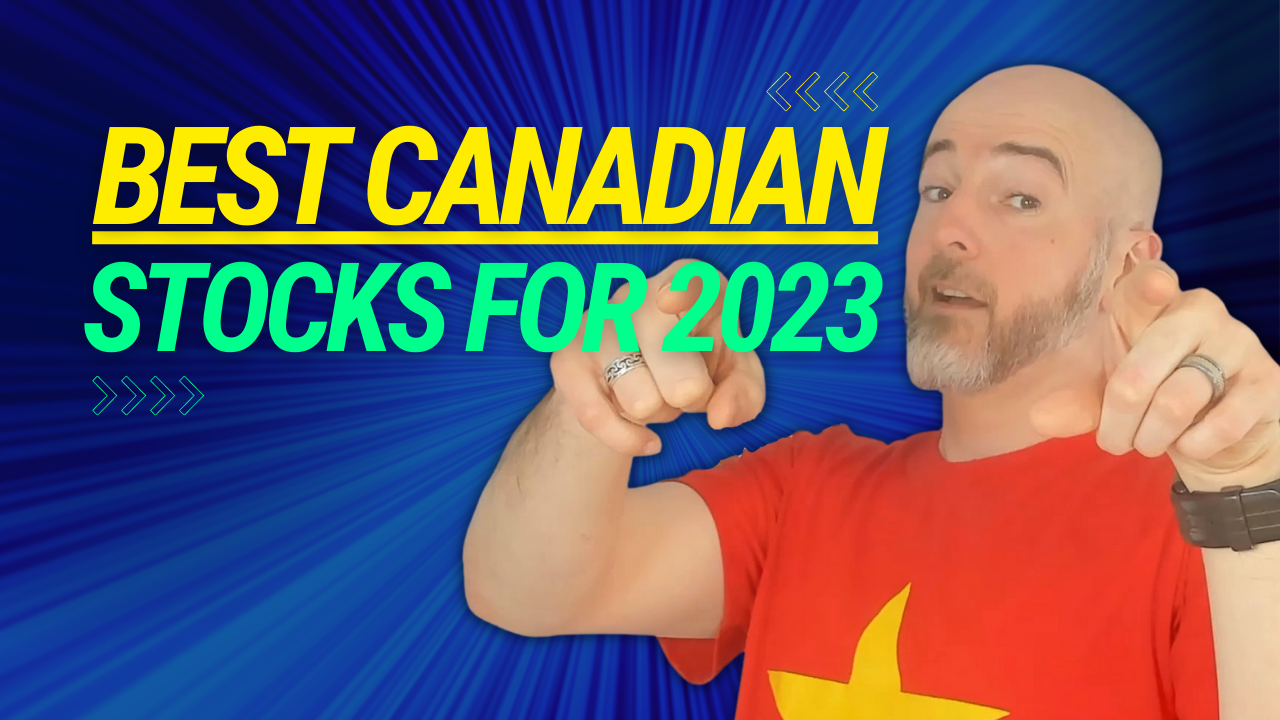 Best Canadian Dividend Stocks for 2023